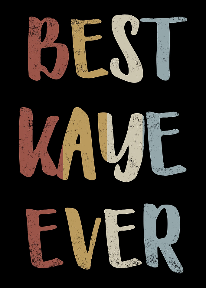 Best Kaye Ever