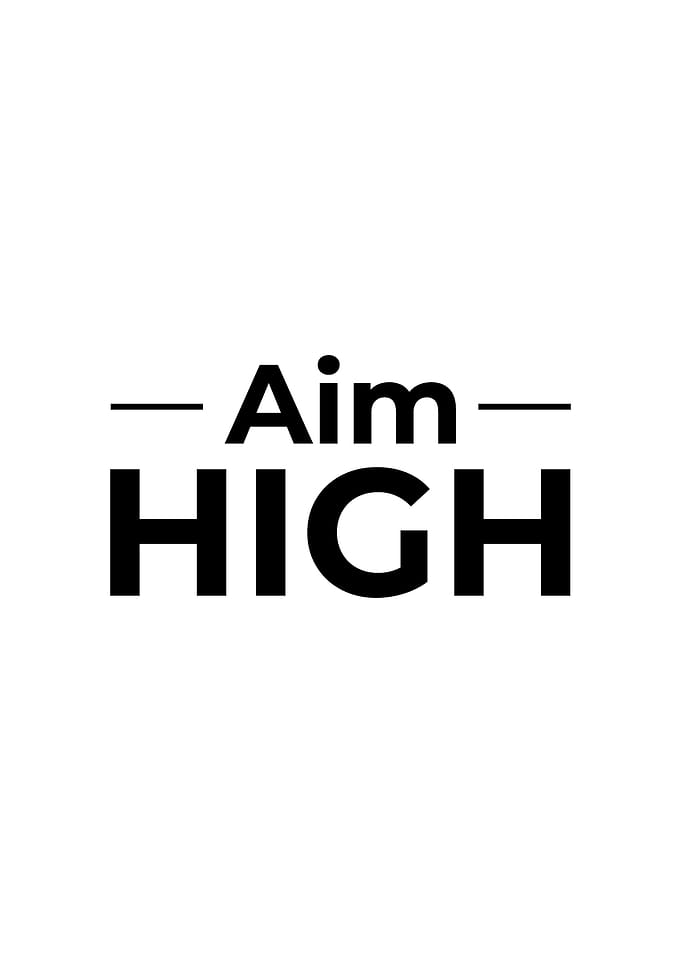 Aim High Motivation Quote