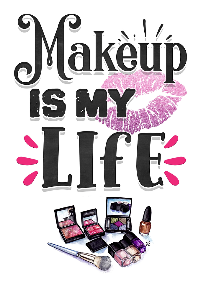 Makeup is my life