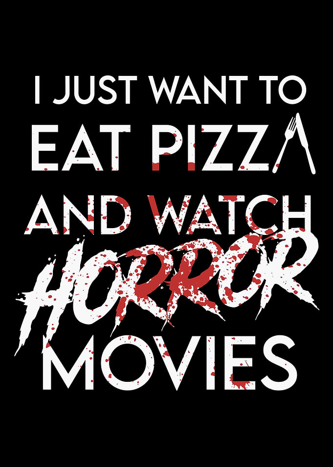 Pizza And Horror Movies