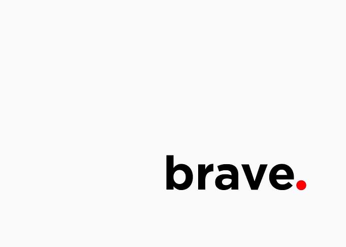 brave