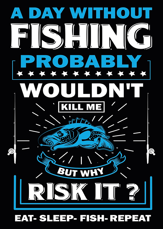 A Day without Fishing Prob
