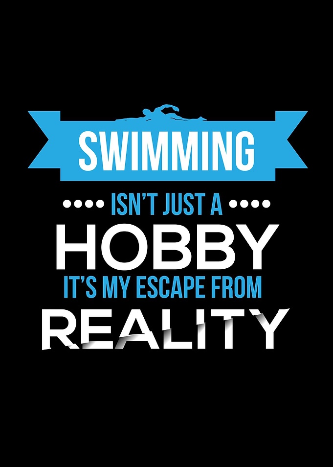Swimming Isnt Just A