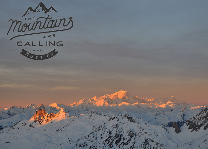 The Mountains are calling