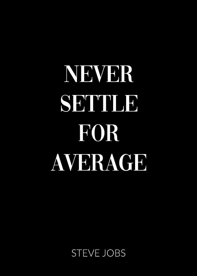 Steve Jobs Never Settle