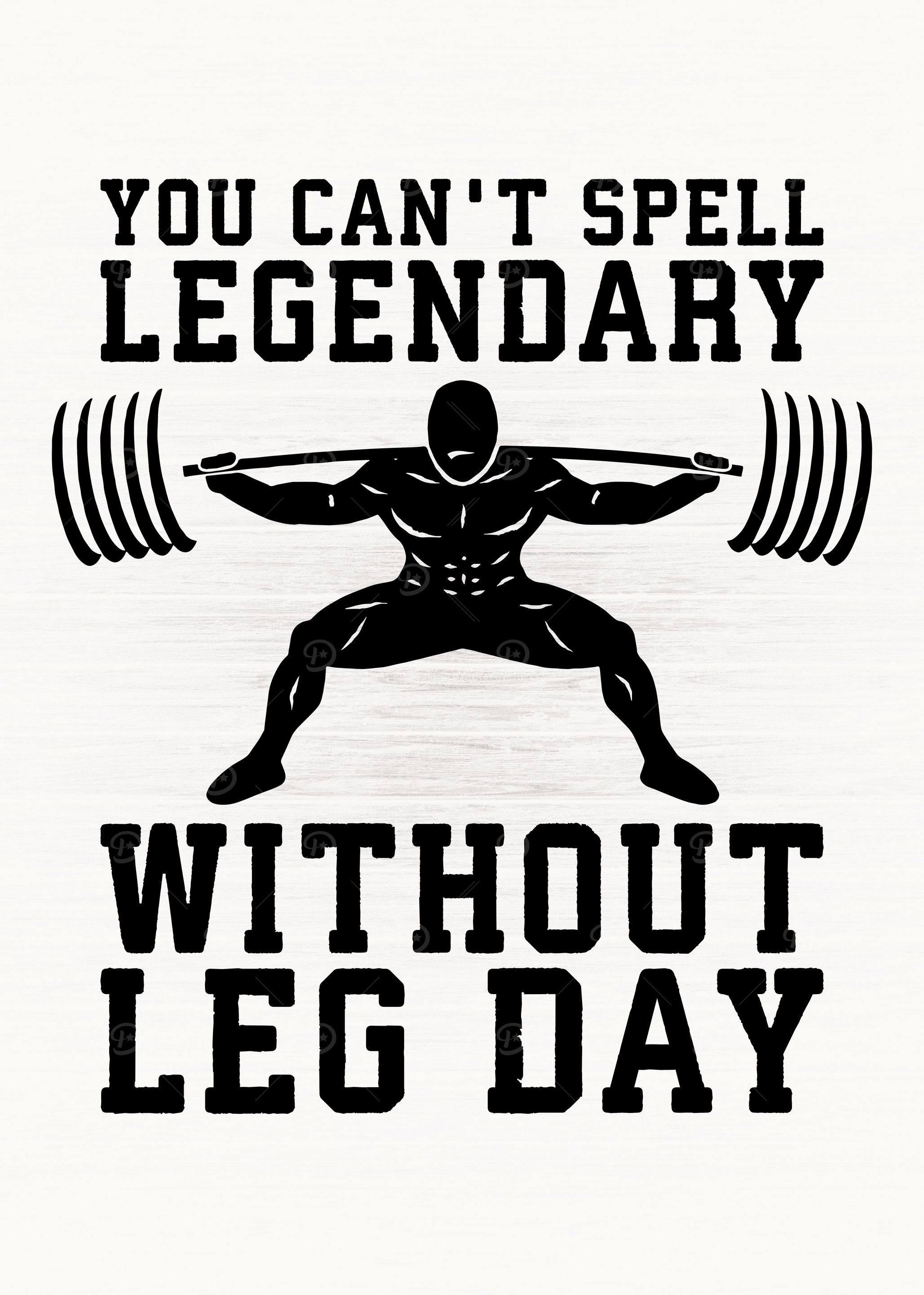 Legendary Leg Day Squat