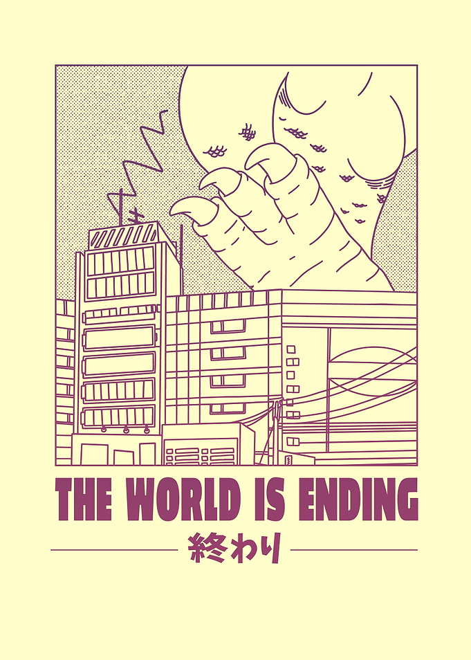 THE WORLD IS ENDING