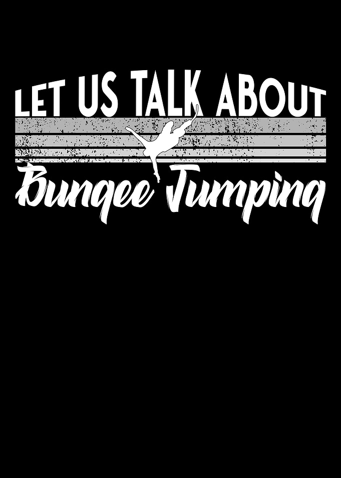 talk about bungee jumping