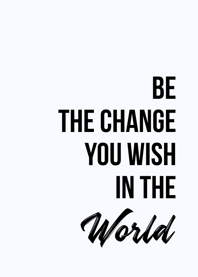 change the world