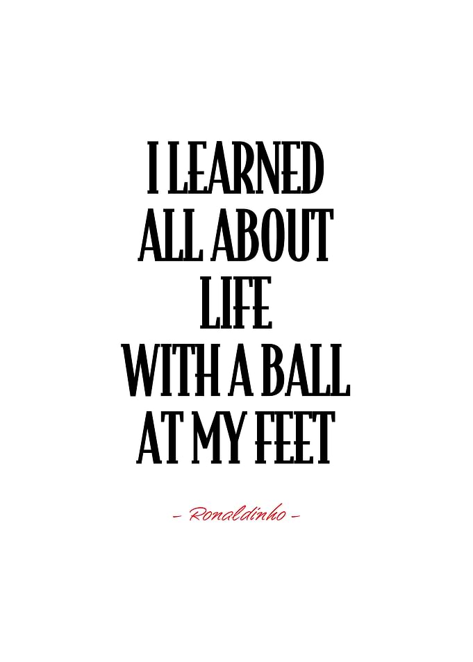 Ronaldinho Quote