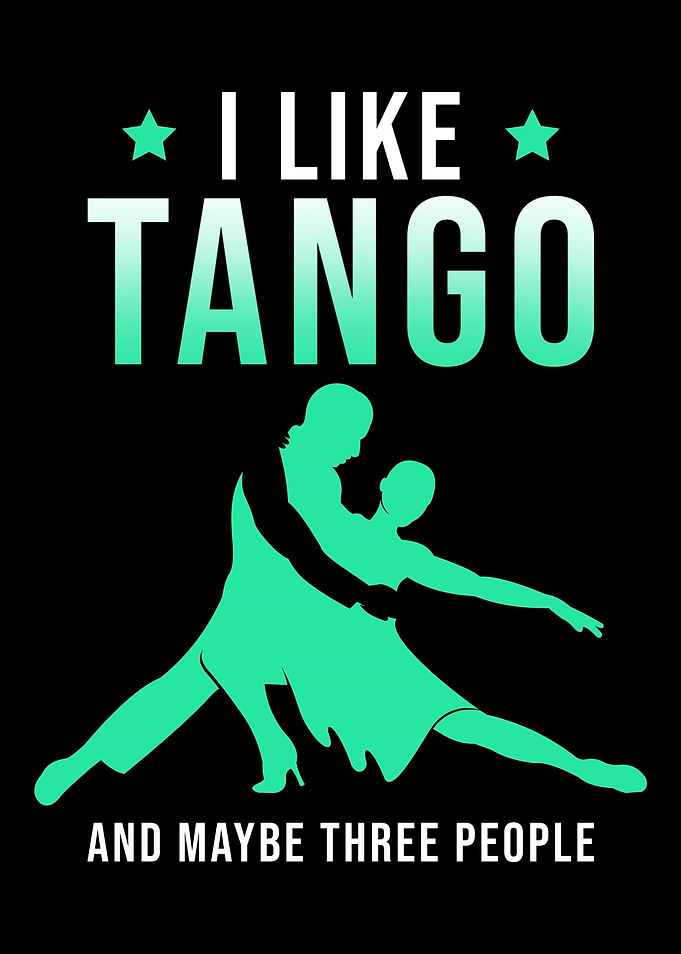 Tango Saying Funny