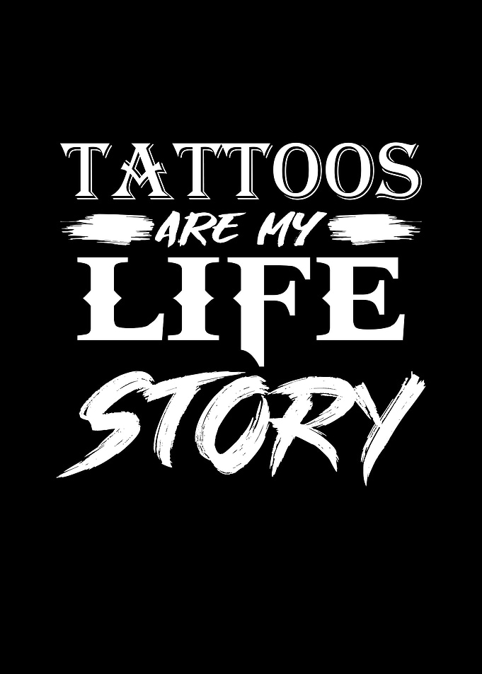 Tattoos are my life story