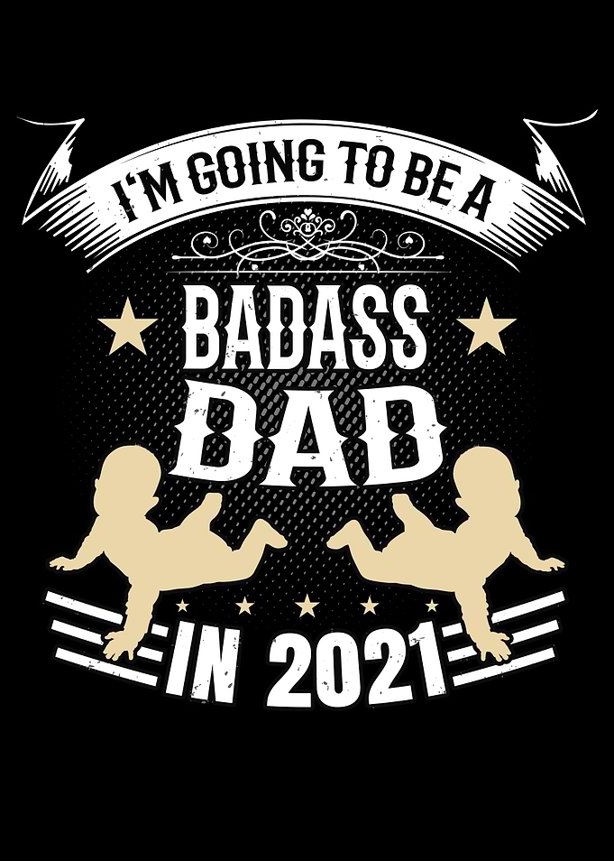 Badass Future Dad 2021