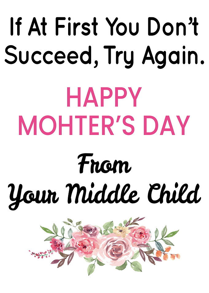 Middle Child to Mom