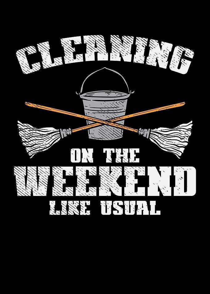 Cleaning On The Weekend