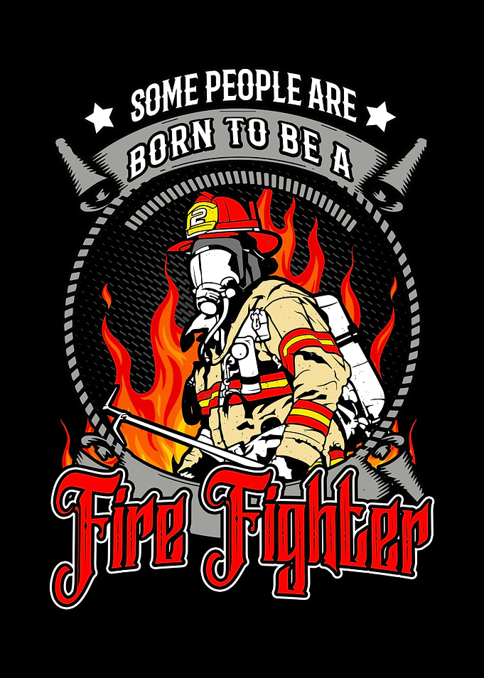 Born To Be A Firefighter