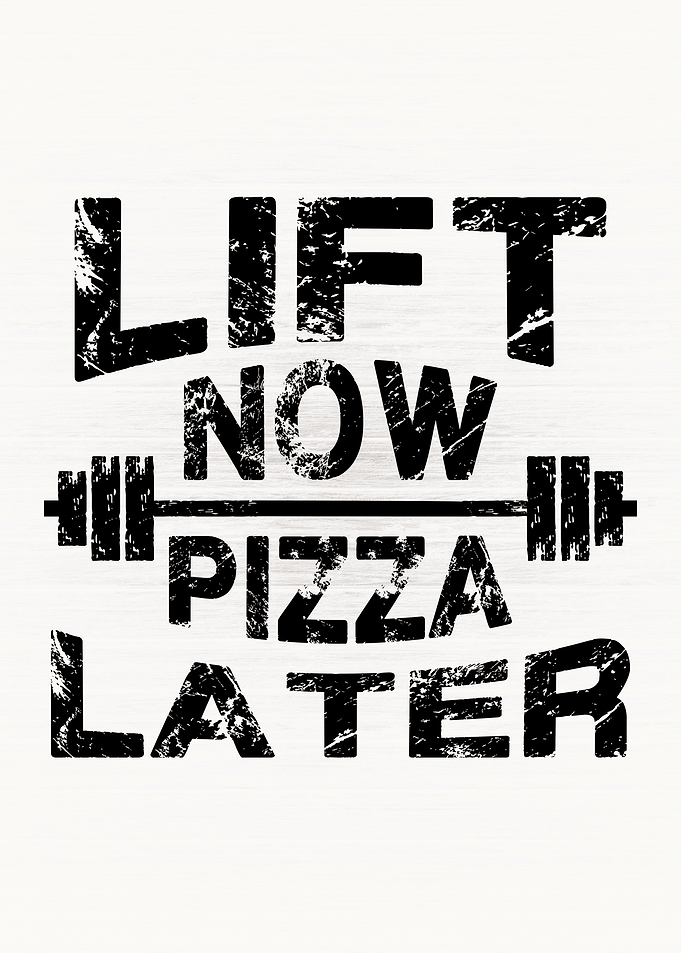 Lift Now Pizza Later
