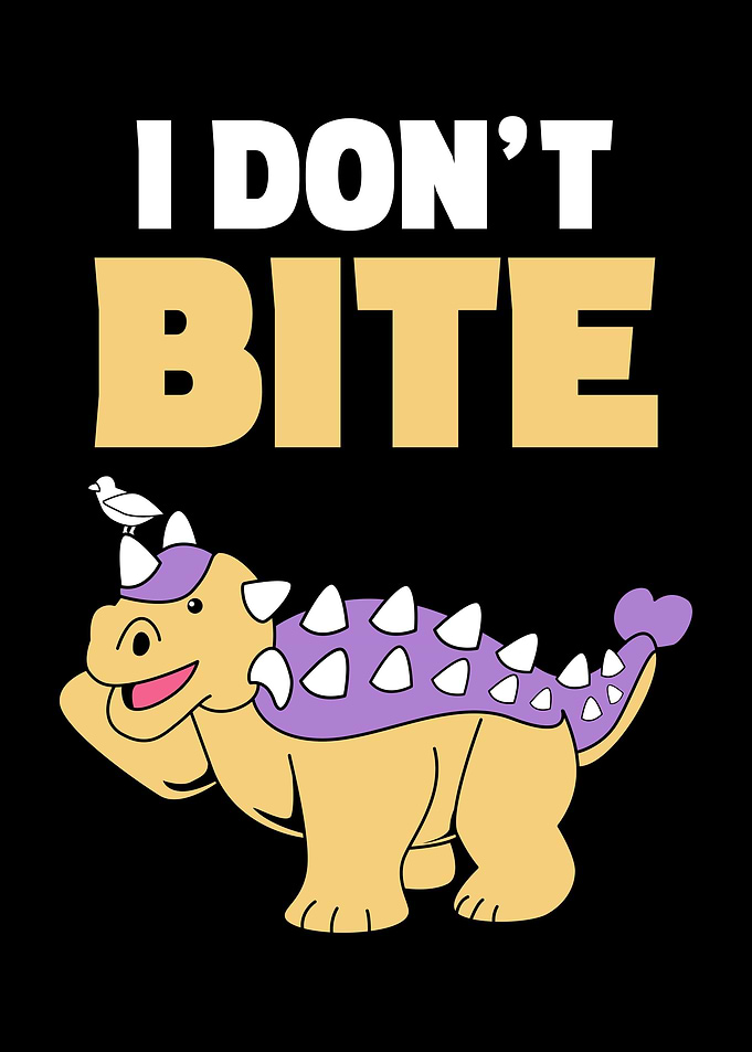 Ankylosaurus I Dont BIte