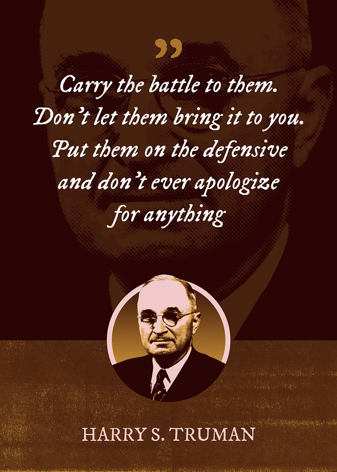Carry the battle to them