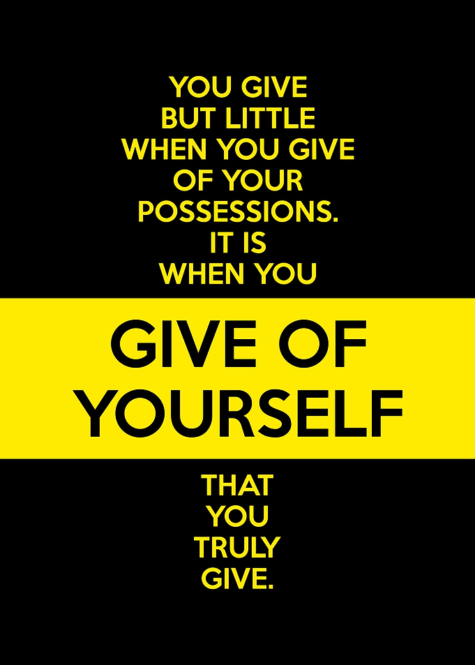 Give Of Yourself Gibran