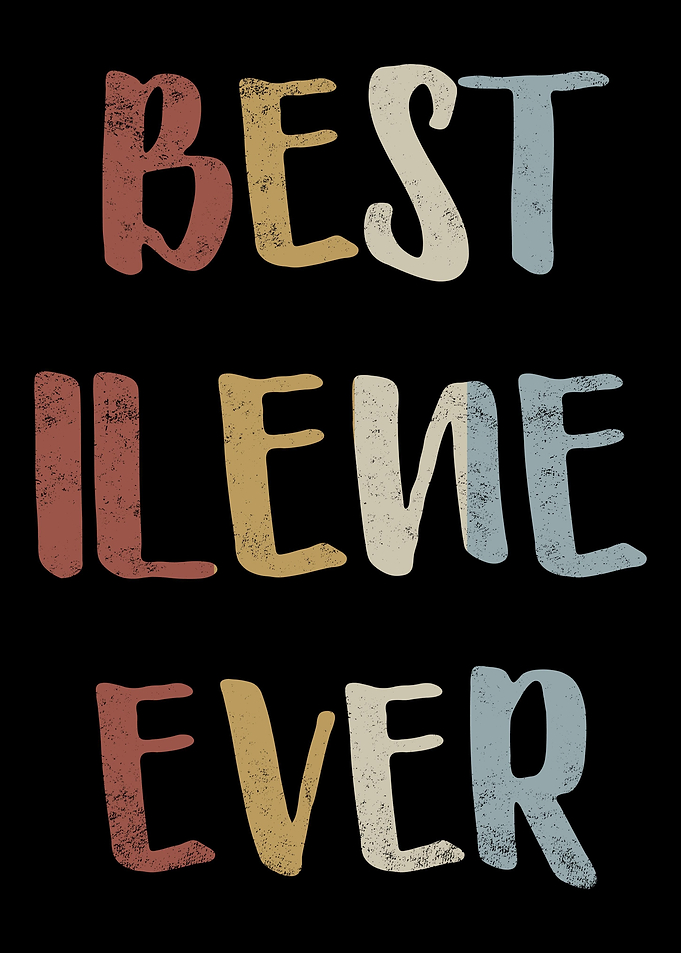 Best Ilene Ever