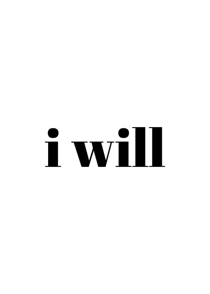 I will Motivational Quote
