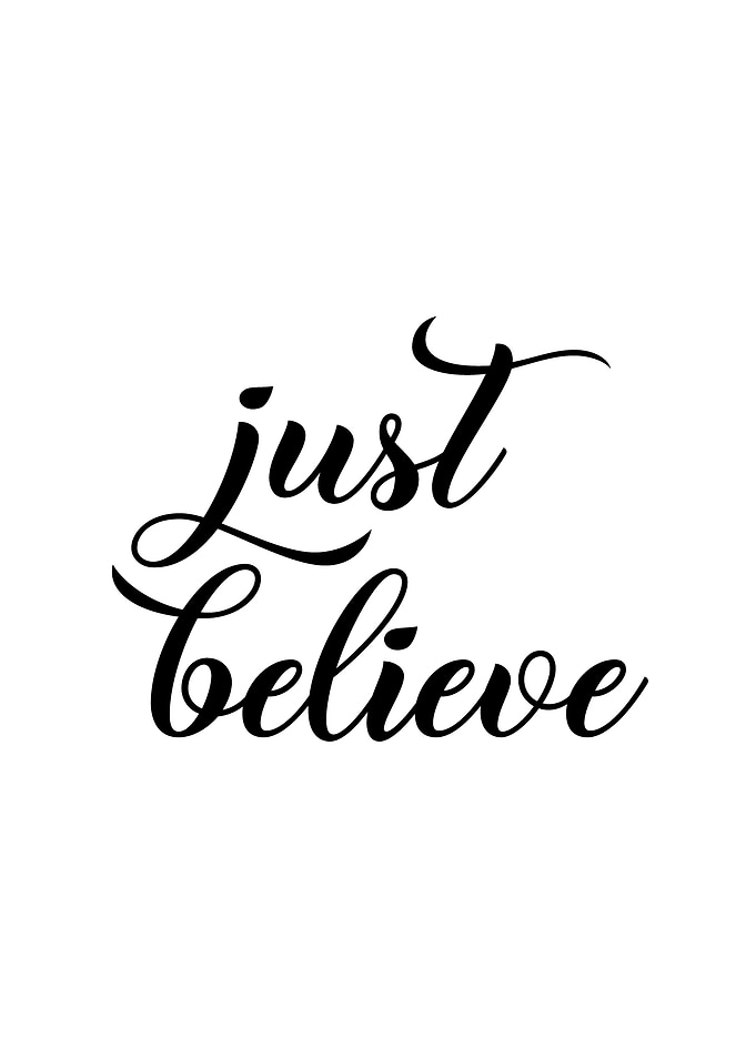 Just Believe