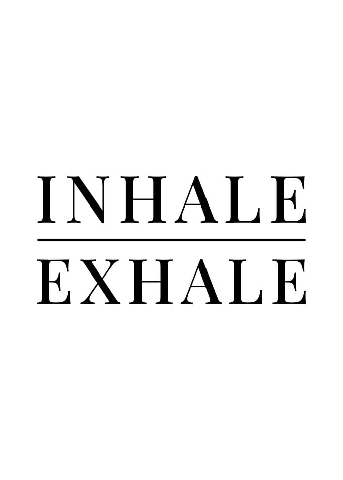InHale and Exhale