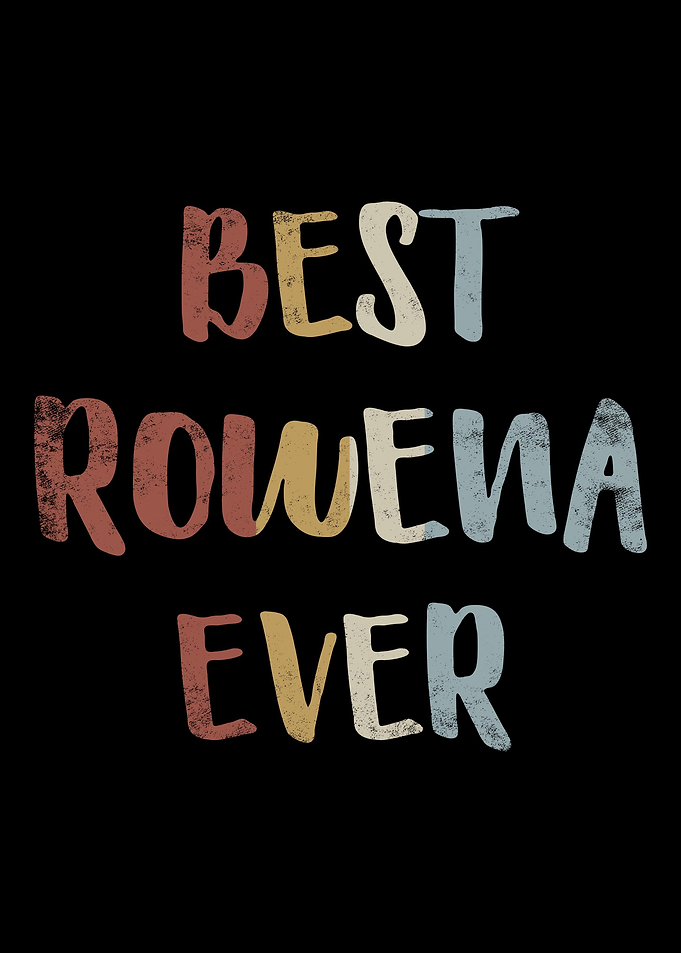 Best Rowena Ever