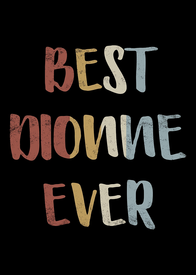 Best Dionne Ever