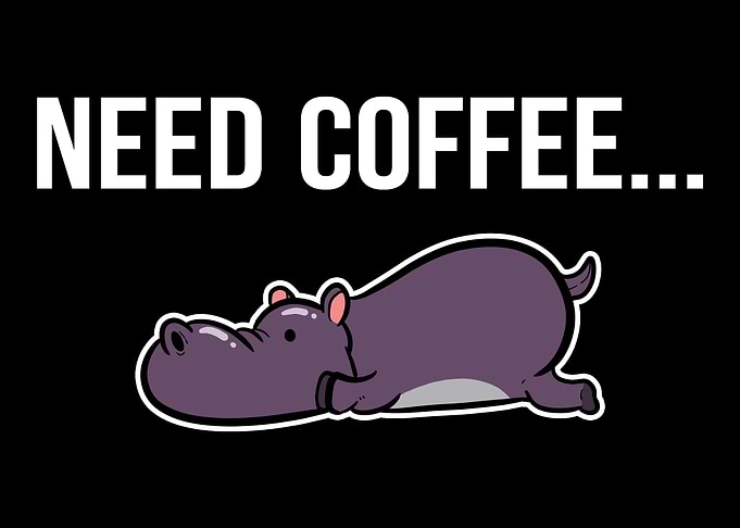 Lazy Need Coffee Coffee Lo
