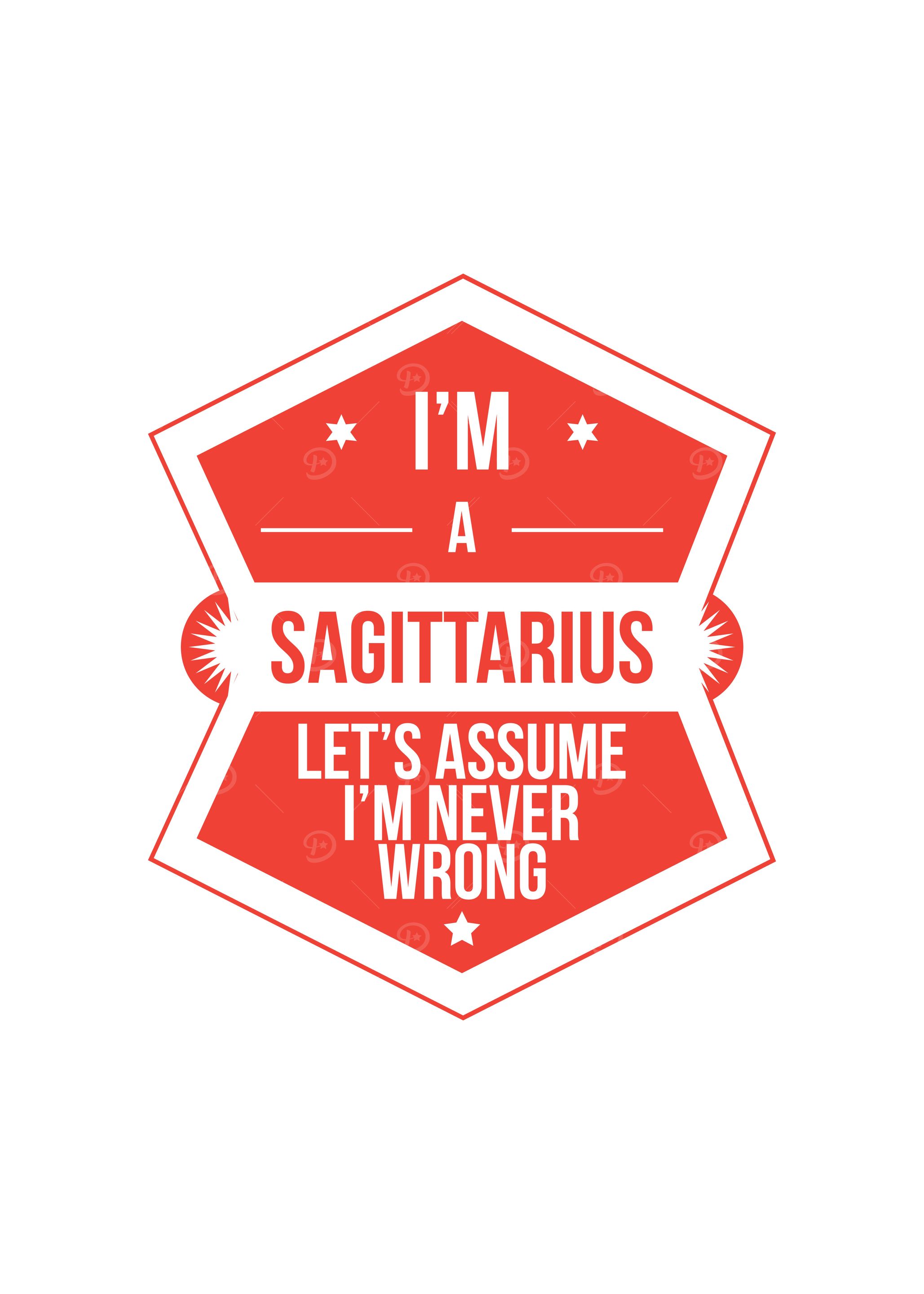 Im a Sagittarius Lets