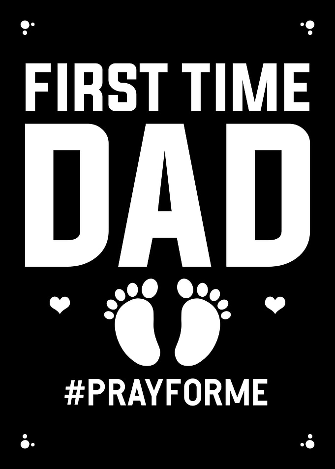 First Time Dad