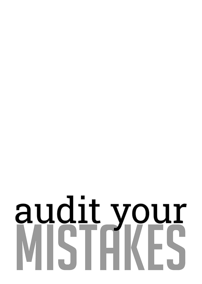 Audit your Mistakes