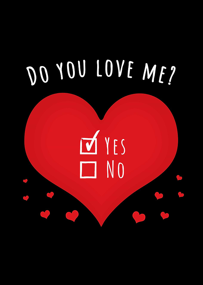 Do you love me