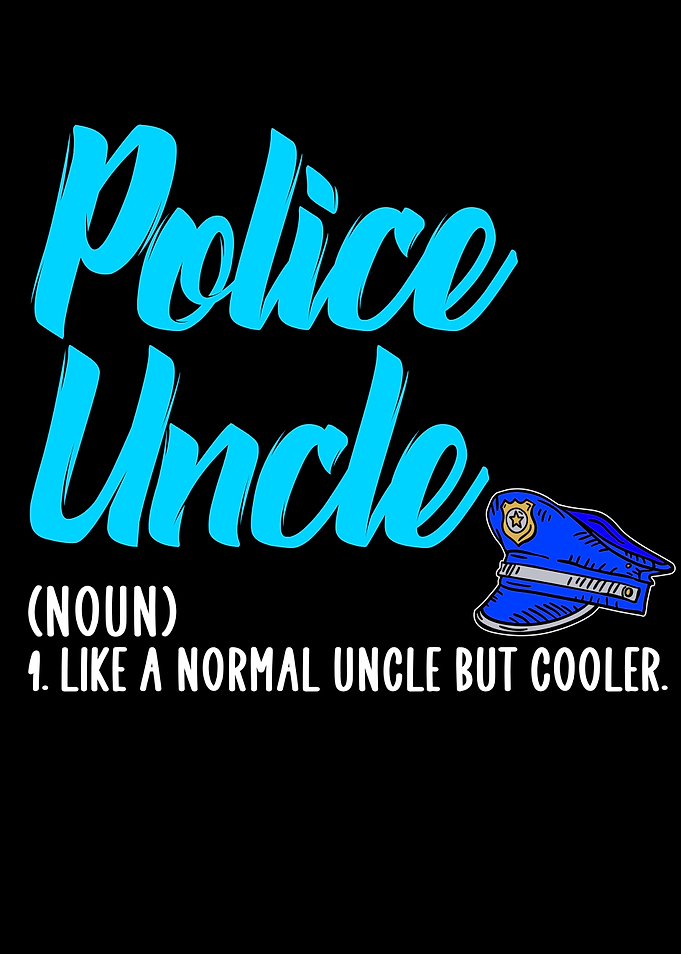 police uncle but cooler