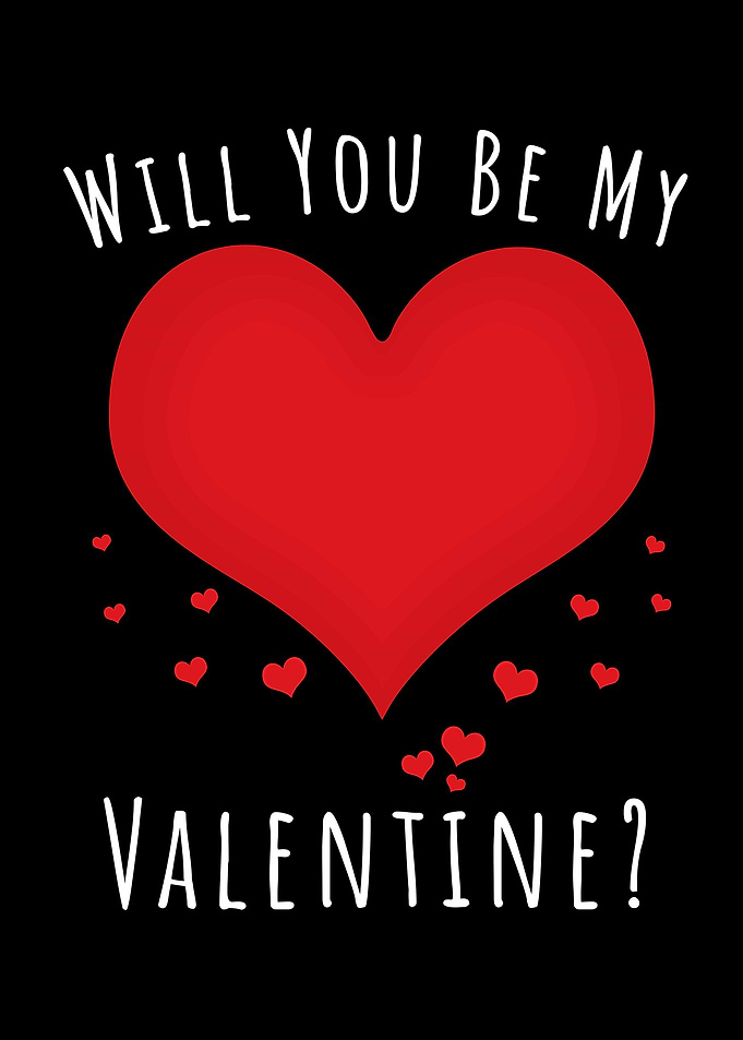 Will you be my valentine