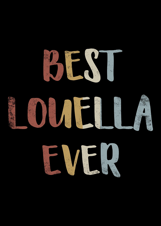 Best Louella Ever