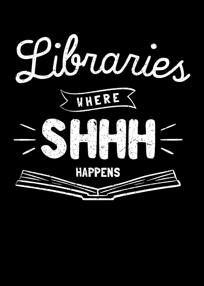 Libraries Where Shhh