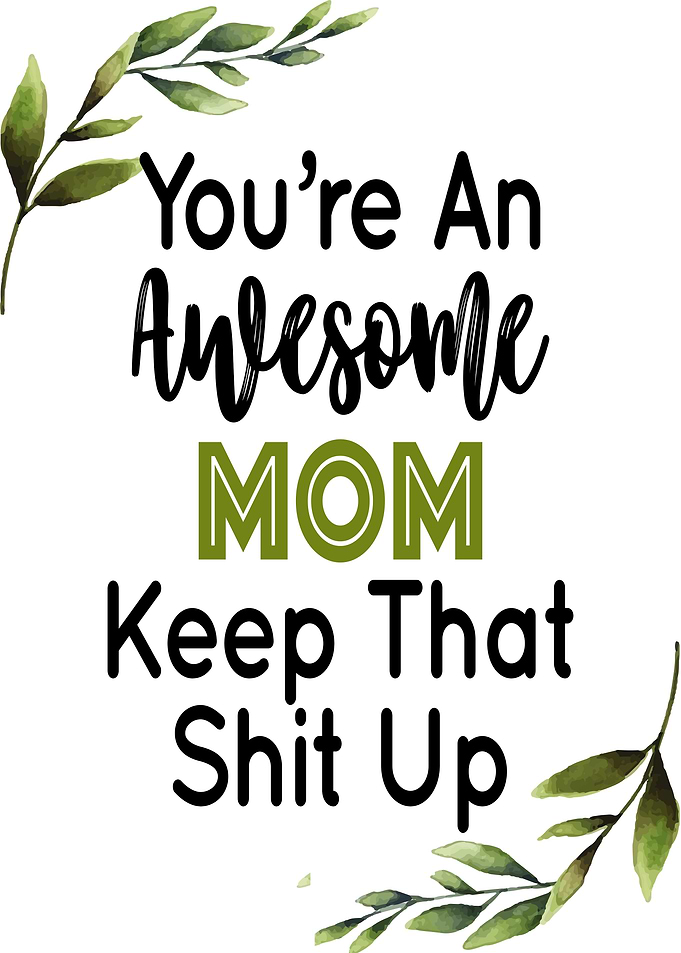 Awesome Mom