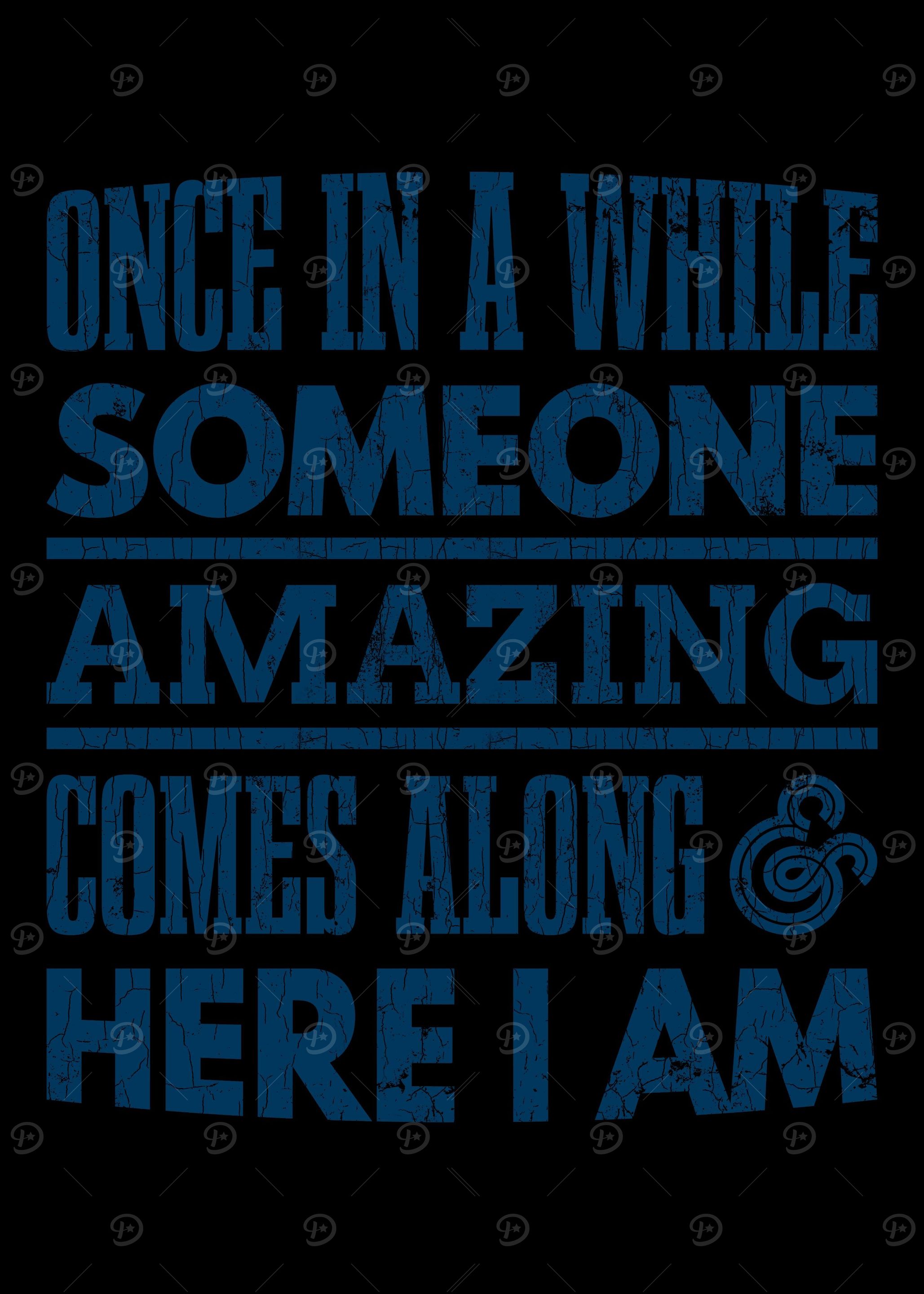 Once In A While Someone Am