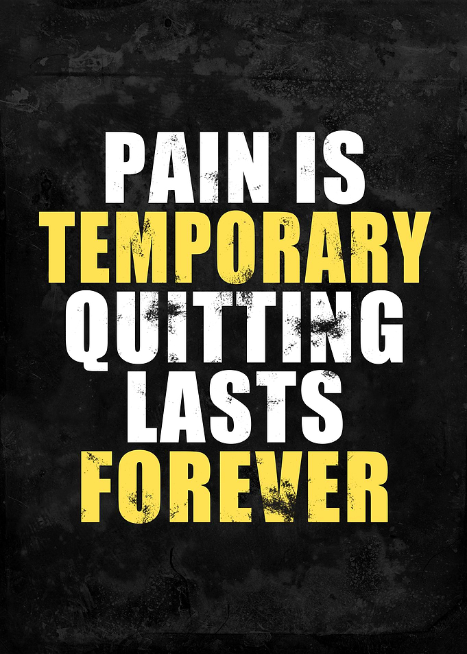 Pain is Temporary