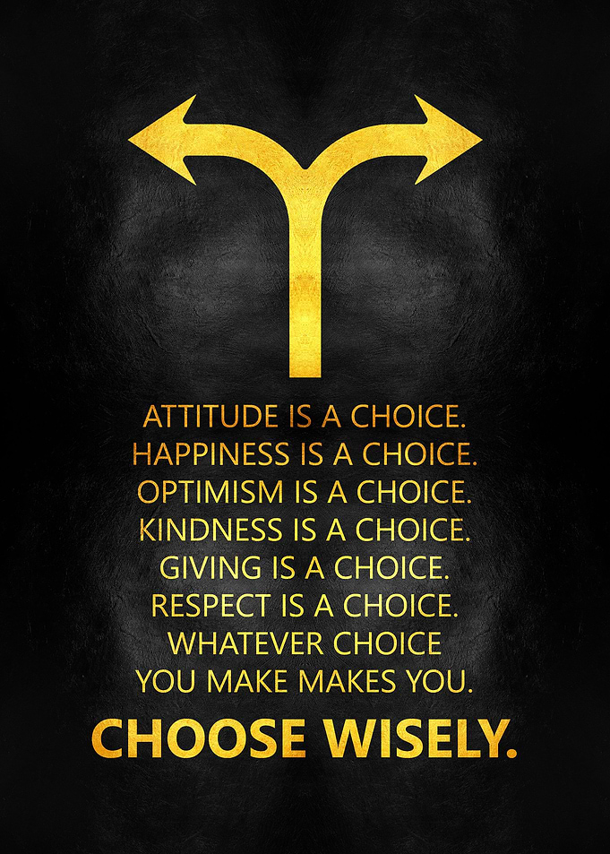 Choose Wisely