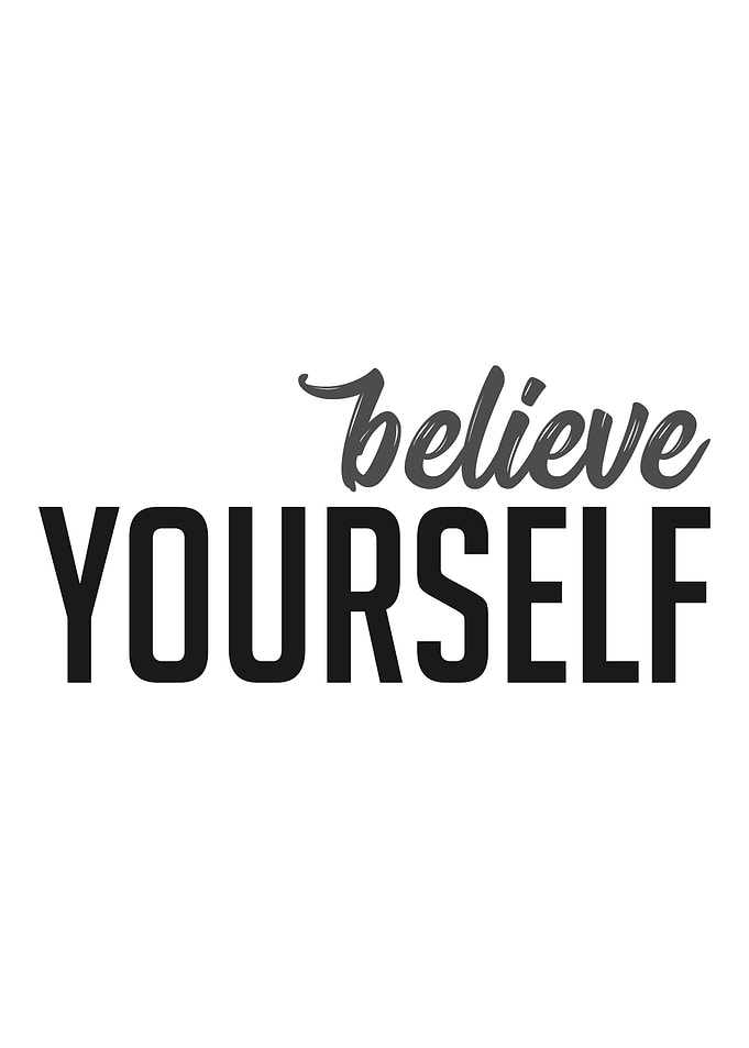 Believe Yourself Quote