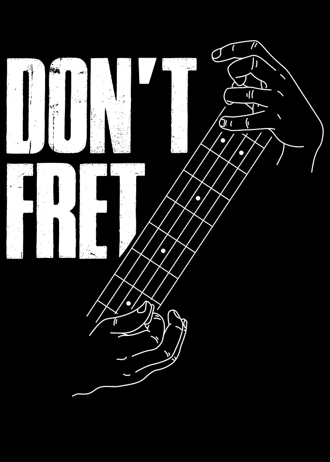 Dont Fret Guitar