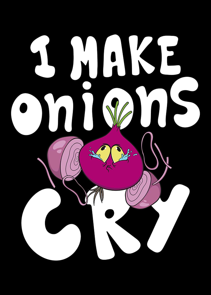 I make onions cry Chef