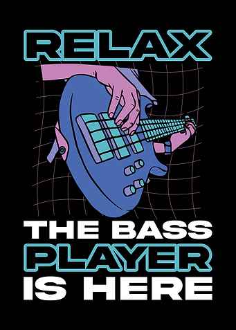 Relax Bass Player Is Here
