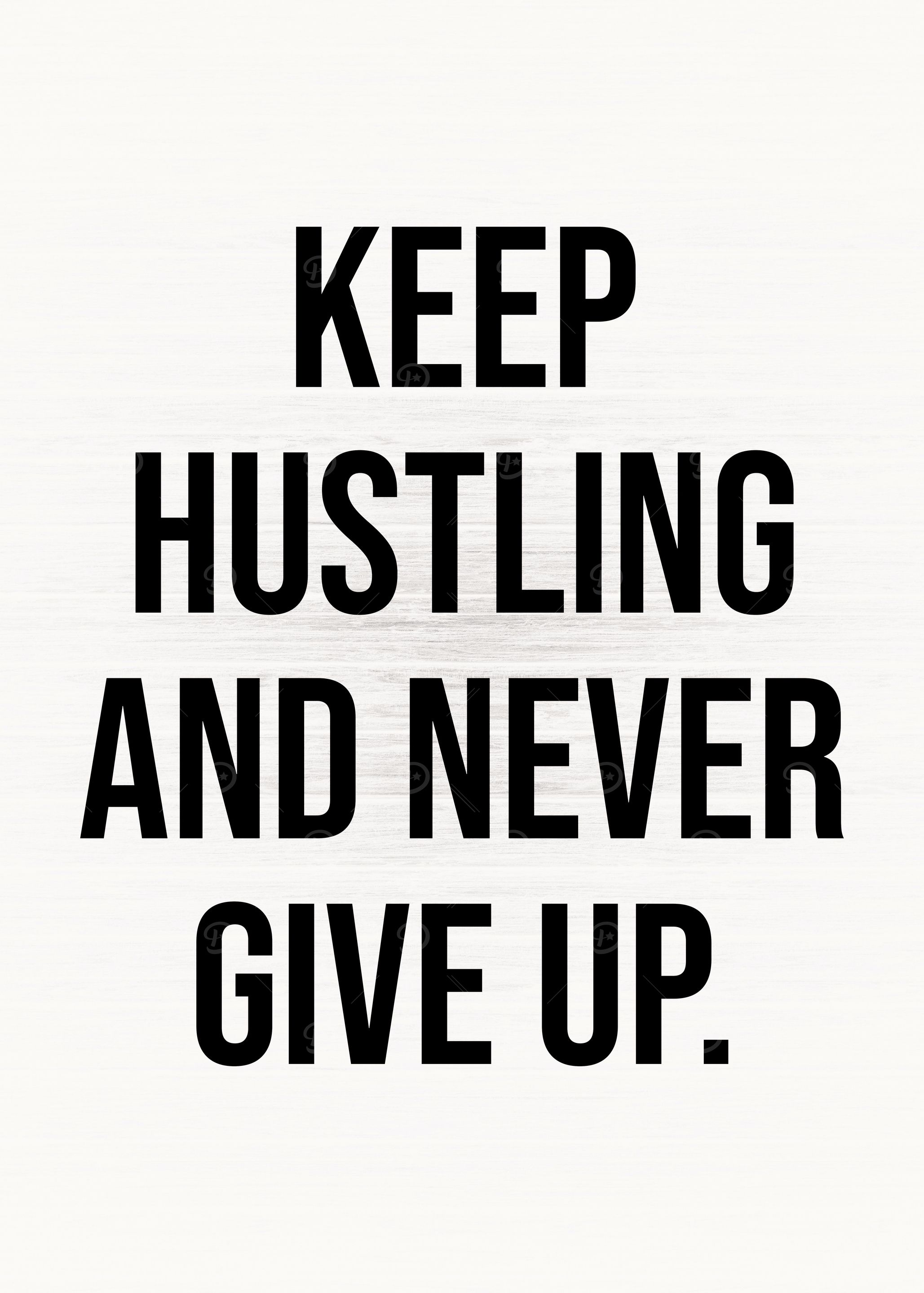 Keep Hustling