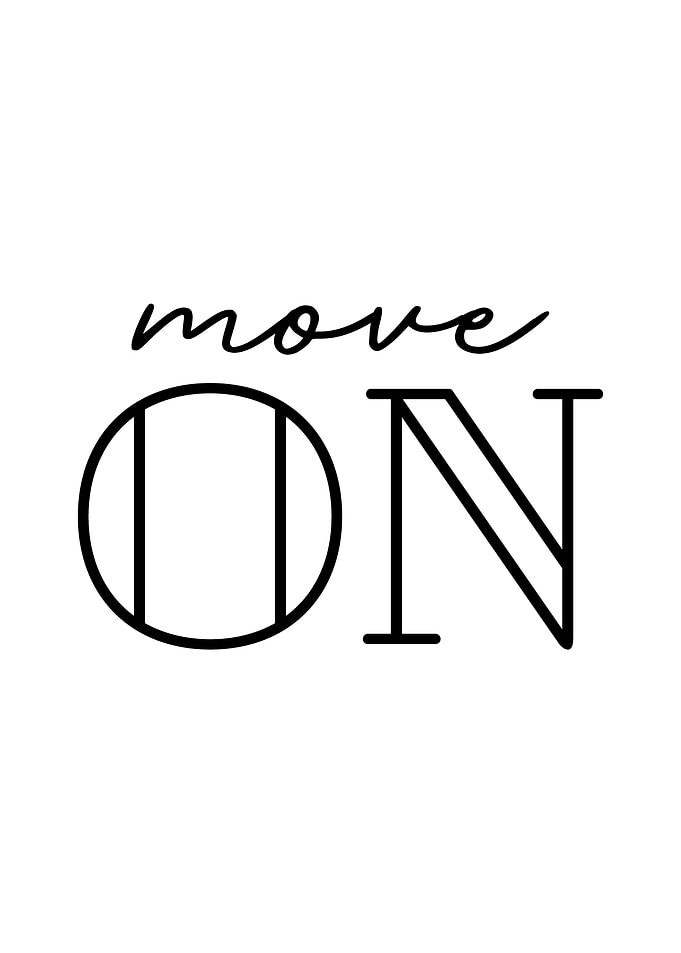 Move ON Quote