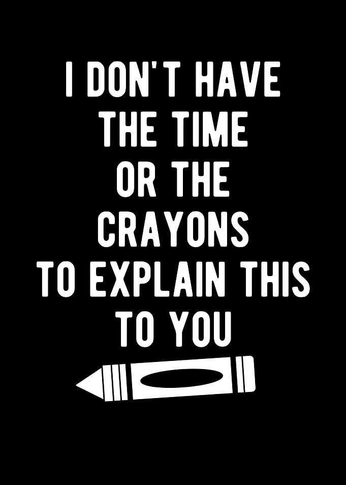I Dont Have The Time Or